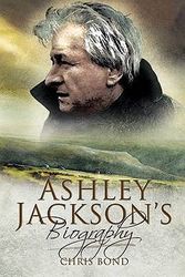 Cover Art for 9781845631048, Ashley Jackson's Biography by Chris Bond