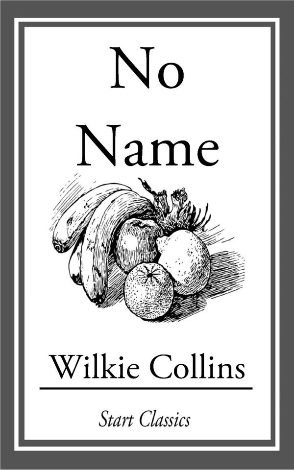 Cover Art for 9781609774899, No Name by Collins, Wilkie
