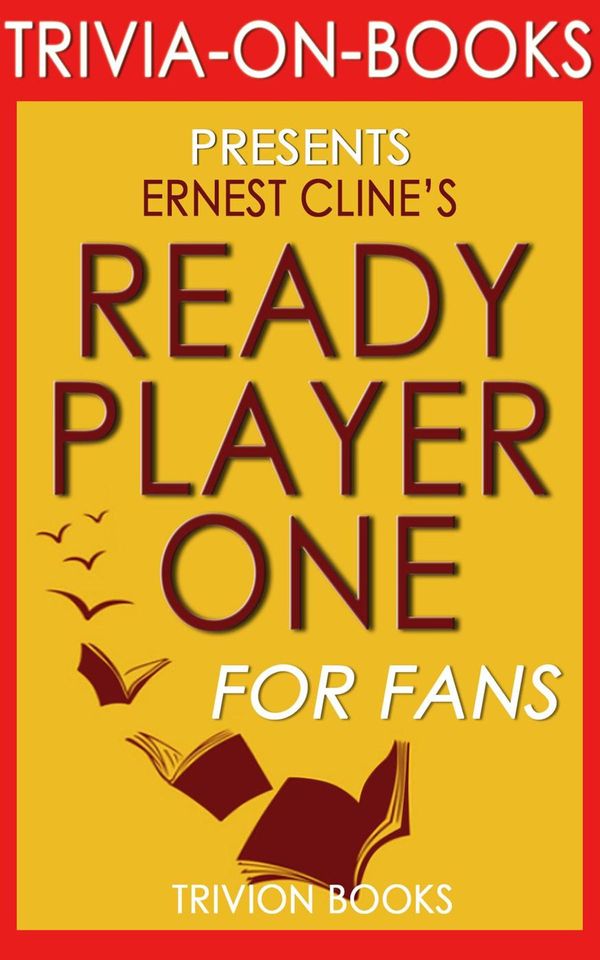 Cover Art for 9781519985880, Ready Player One by Ernest Cline (Trivia-On-Books) by Trivion Books