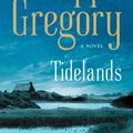Cover Art for 9781501187155, Tidelands (The Fairmile Series Book 1) by Philippa Gregory