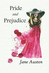 Cover Art for 9781520982953, Pride and Prejudice (Illustrated): Pride and Prejudice by Jane Austen