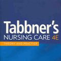 Cover Art for 9780729537322, Tabbner's Nursing Care: Theory and Practice (4th Edition) by Rita Funnell