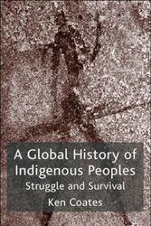 Cover Art for 9781403939296, A Global History of Indigenous Peoples by K. Coates