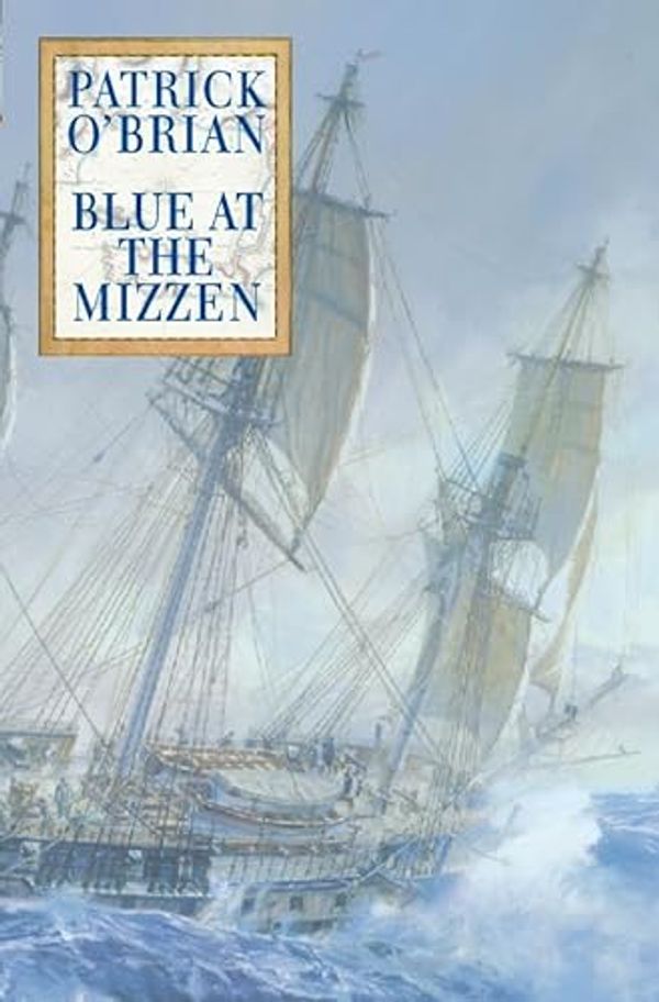 Cover Art for 9780002261289, Blue at the Mizzen by O’Brian, Patrick