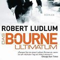 Cover Art for 9783453435629, Das  Bourne Ultimatum by Robert Ludlum