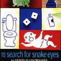 Cover Art for 9780375811753, Sammy Keyes and the Search for Snake Eyes by Van Draanen, Wendelin