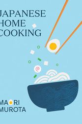 Cover Art for 9781922616289, Japanese Home Cooking by Maori Murota