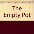 Cover Art for 9780804567510, The Empty Pot by Demi