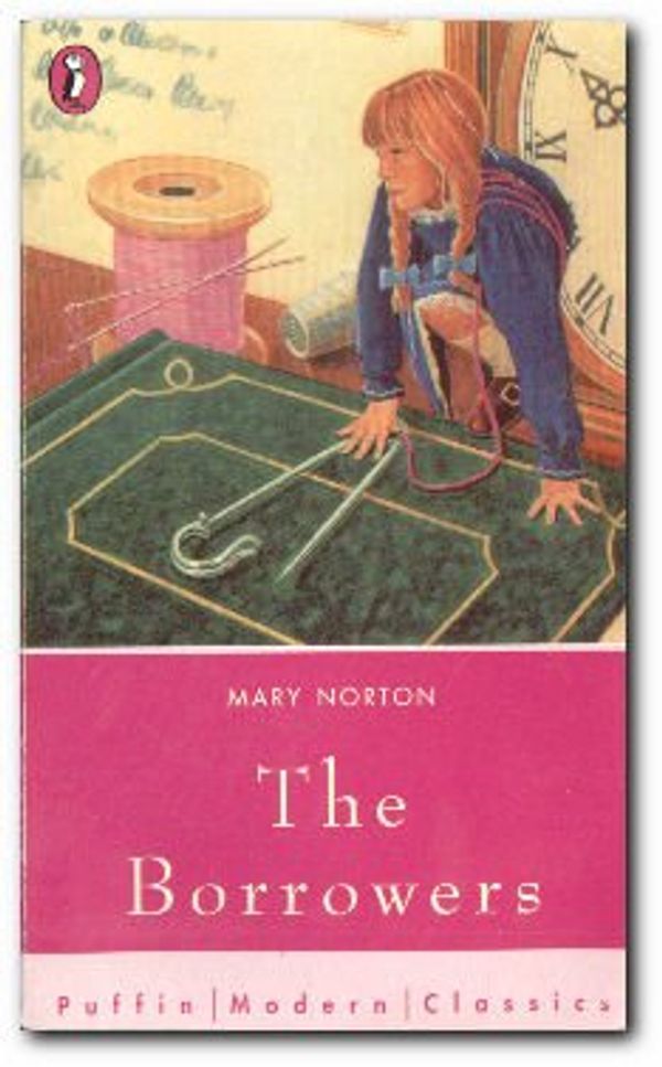 Cover Art for 9780152017798, The Borrowers: Movie Tie-In by Mary Norton, Sherwood Smith