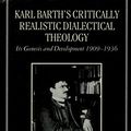 Cover Art for 9780198263371, Karl Barth's Critically Realistic Dialectical Theology by Bruce L. McCormack