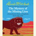 Cover Art for 9780553396560, The Mystery of the Missing Lion by Alexander McCall Smith