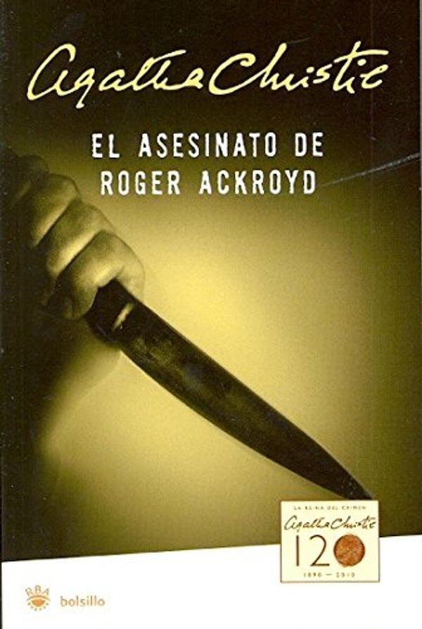 Cover Art for 9788492966660, El Asesinato de Roger Ackroyd = The Murder of Roger Ackroyd by Agatha Christie