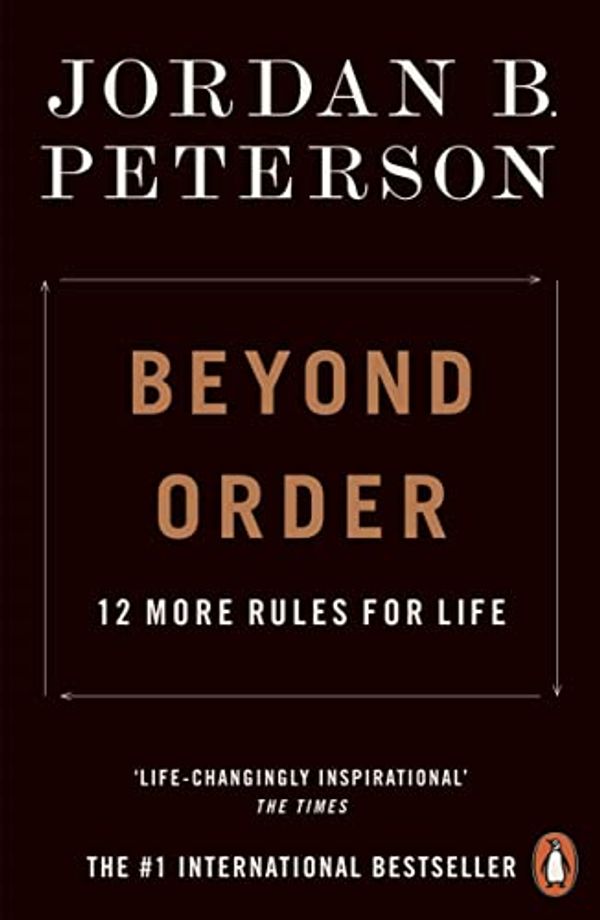 Cover Art for B08P22SM7T, Beyond Order: 12 More Rules for Life by Jordan B. Peterson