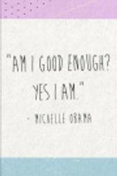 Cover Art for 9781092953856, A Michelle Obama Becoming Quotes Journal: Ruled, Blank Lined Journal 6×9 120 pages, Planner for School, Work, Personal Diary Notebook Gift ... Presence Empowerment Women Girls Teenagers by Gaia Publishing
