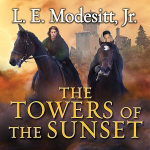 Cover Art for 9781452684246, The Towers of the Sunset by L. E. Modesitt, Jr.