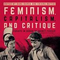 Cover Art for 9783319523859, Feminism, Capitalism, and CritiqueEssays in Honor of Nancy Fraser by 