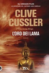 Cover Art for 9788850254996, L'oro dei lama by Clive Cussler, Craig Dirgo