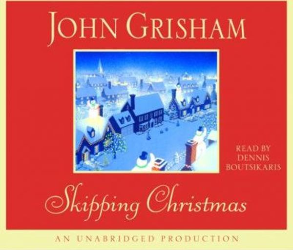 Cover Art for 9781415947548, Skipping Christmas by John Grisham