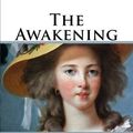 Cover Art for 9781523415250, The Awakening: (Chopin novel) by Kate Chopin