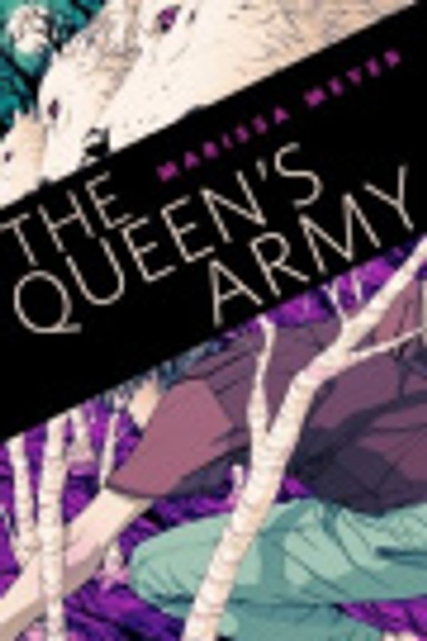 Cover Art for 9781466833791, The Queen's Army by Marissa Meyer