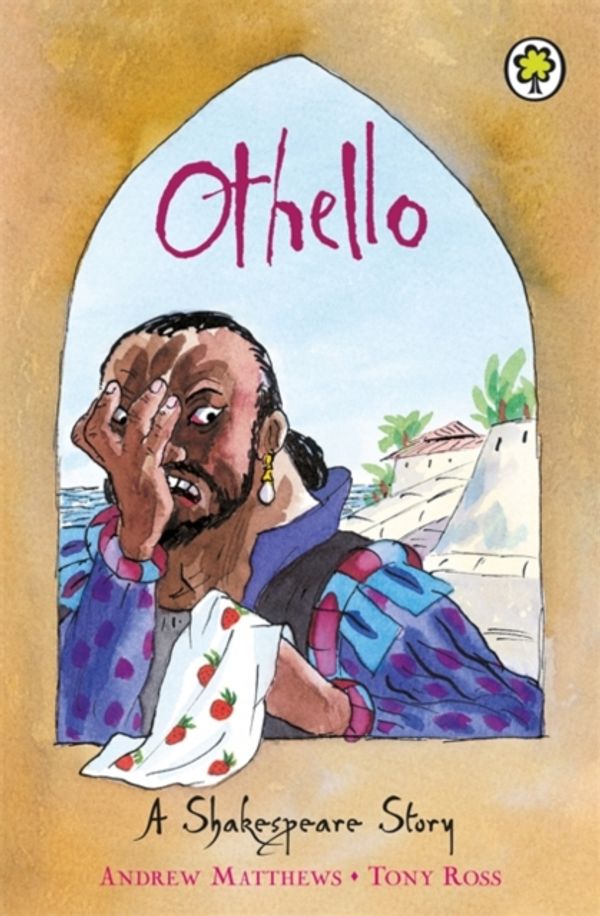 Cover Art for 9781846161841, A Shakespeare Story: Othello by Andrew Matthews