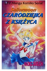 Cover Art for 9788390678665, Czarodziejka z Ksiezyca (Sailor Moon) (Tom 1) [KOMIKS] by Naoko Takeuchi