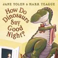 Cover Art for 9780007235612, How Do Dinosaurs Say Good Night? by Jane Yolen