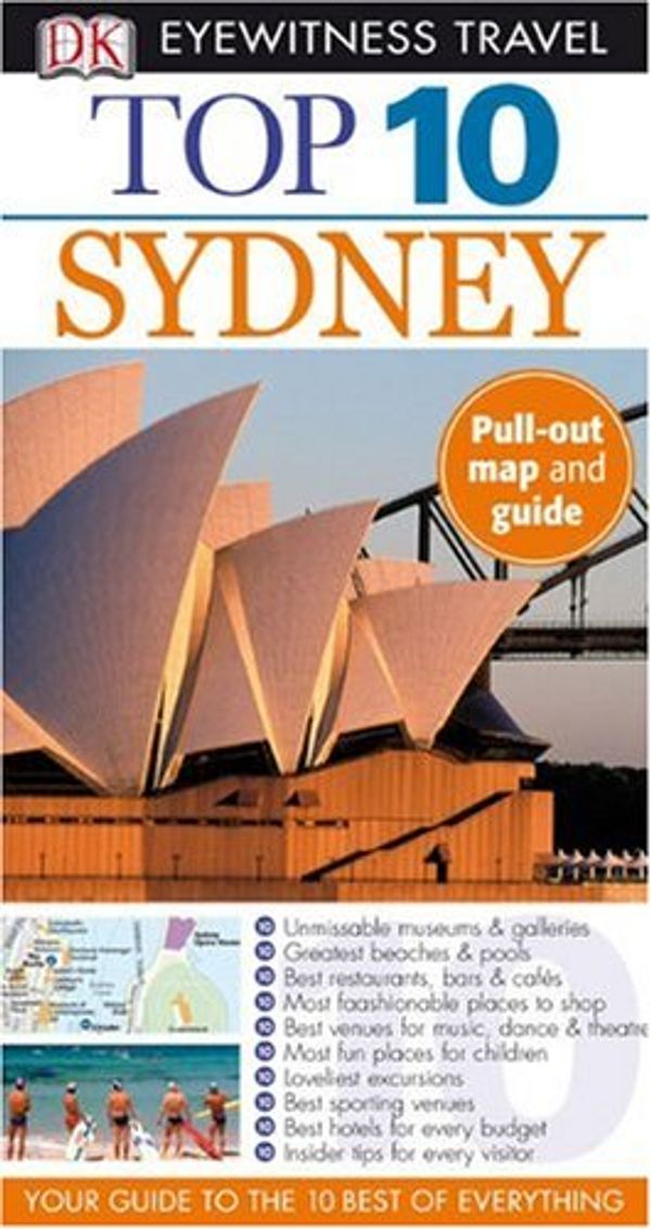Cover Art for 9780756645687, Top 10 Sydney by Steve Womersley, Rachel Neustein