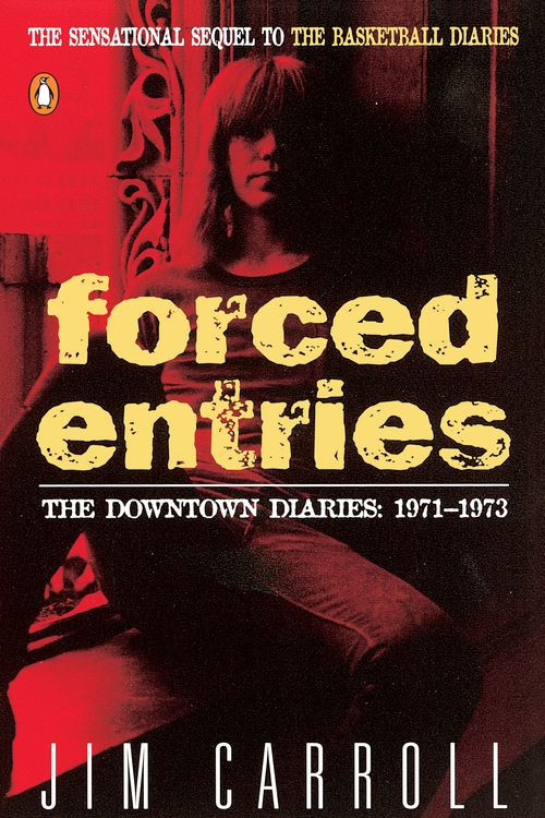 Cover Art for 9780140085020, Forced Entries by Jim Carroll
