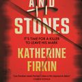 Cover Art for 9781760893026, Sticks and Stones by Katherine Firkin
