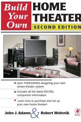 Cover Art for 9780750673303, Build Your Own Home Theater by Robert Wolenik