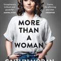 Cover Art for 9781529102758, More Than a Woman by Caitlin Moran