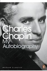Cover Art for 9780141011479, My Autobiography by Charles Chaplin