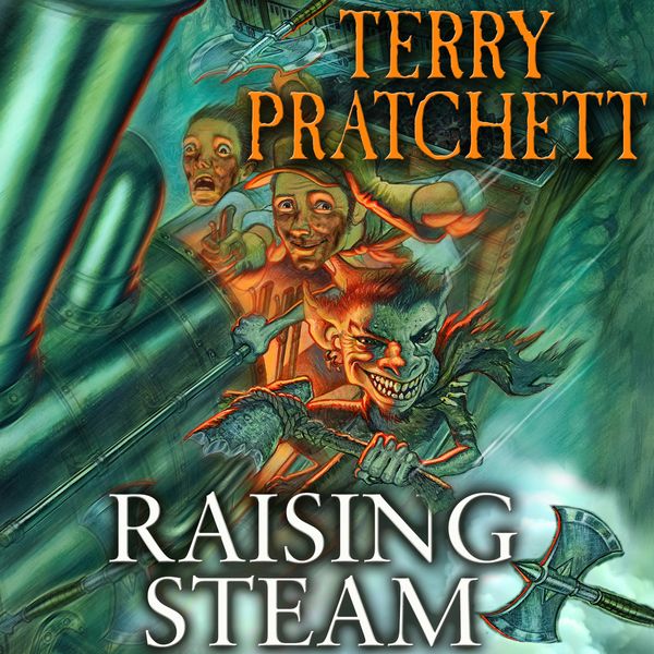 Cover Art for 9781846573941, Raising Steam by Terry Pratchett