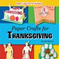 Cover Art for 9780766037229, Paper Crafts for Thanksgiving by Randel McGee