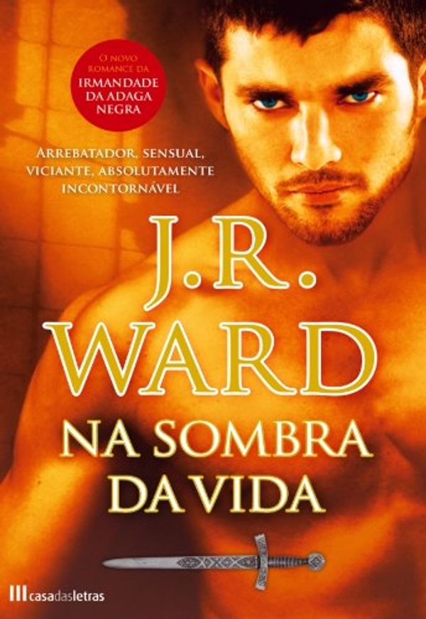 Cover Art for B00HZ7IG4S, Na Sombra da Vida (Portuguese Edition) by J R. Ward