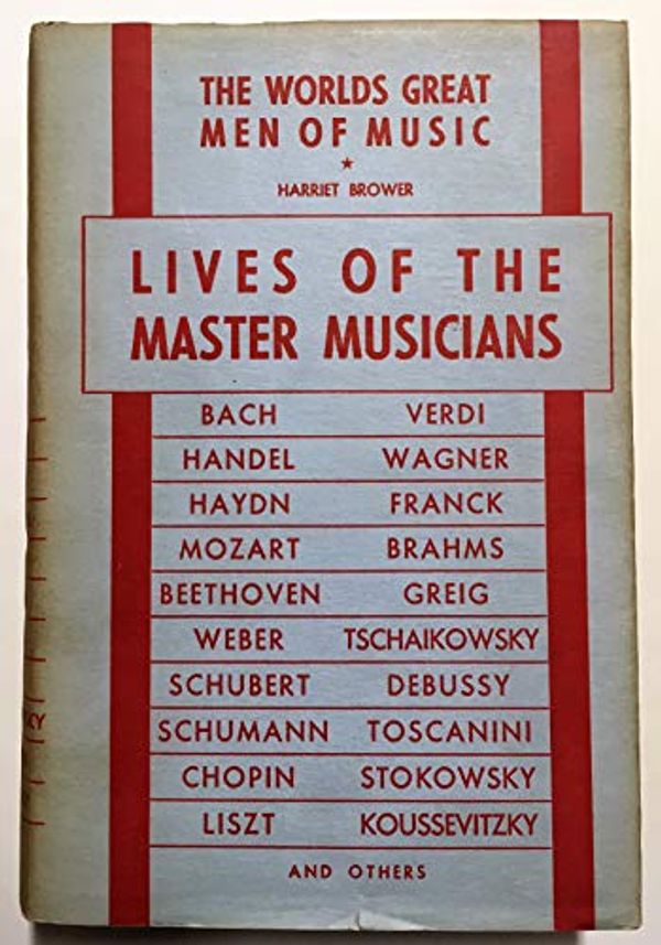 Cover Art for 9781435349629, The World's Great Men of Music by Harriette Brower