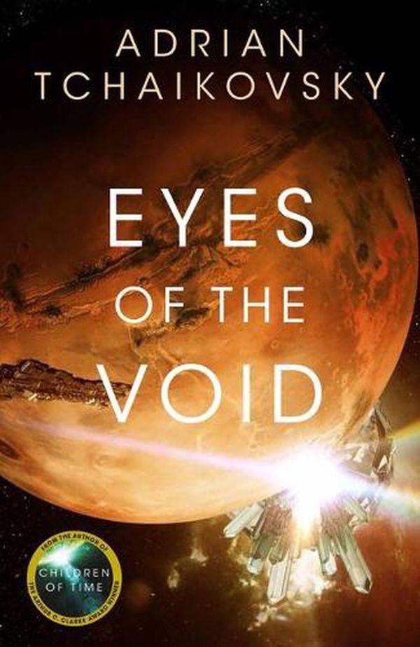 Cover Art for 9780316705875, Eyes of the Void (Volume 2) (The Final Architecture) by Adrian Tchaikovsky