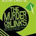 Cover Art for 9780007250578, The Murder on the Links by Agatha Christie