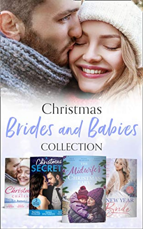 Cover Art for B07WDH4D7Z, Christmas Brides And Babies Collection (Mills & Boon e-Book Collections) by Kate Hardy, Fiona McArthur, Emily Forbes, Barbara Dunlop, Teresa Southwick, Brenda Harlen, Fiona Harper, Marion Lennox, Rebecca Winters, Scarlet Wilson, Barbara Wallace
