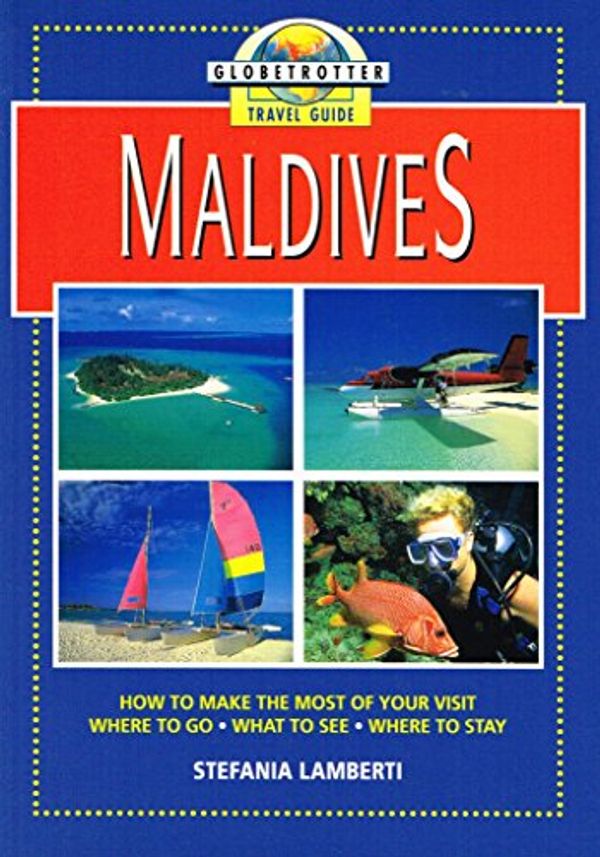 Cover Art for 9781853685682, Maldives Travel Guide by Globetrotter