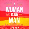 Cover Art for 9780008341084, A Woman is No Man by Etaf Rum