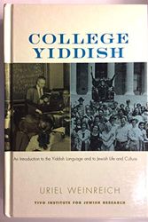Cover Art for 9780914512264, College Yiddish: An Introduction to the Yiddish Language and to Jewish Life and Culture by Uriel Weinreich, Uriel Weinreich