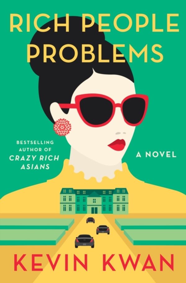 Cover Art for 9780385542326, Rich People Problems by Kevin Kwan