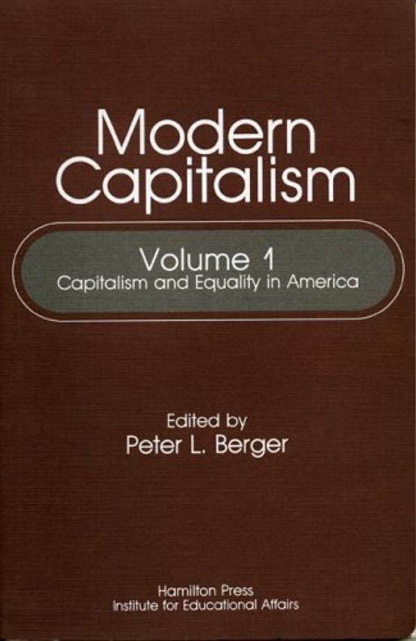Cover Art for 9780819155733, Capitalism and Equality in America by Peter L. Berger