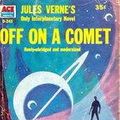 Cover Art for 1230000114136, Off on a Comet by Jules Verne