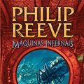Cover Art for B07C7HQ97F, Máquinas Infernais by Philip Reeve