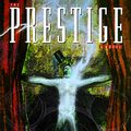 Cover Art for 9780312147051, The Prestige by Christopher Priest