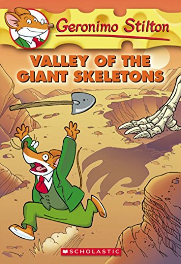 Cover Art for B00S7GP8J2, Valley of the Giant Skeletons (Geronimo Stilton Book 32) by Geronimo Stilton