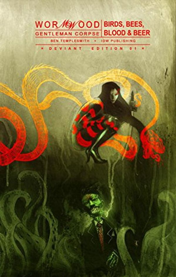 Cover Art for 9781600103759, Wormwood: Gentleman Corpse v. 1 by Ben Templesmith
